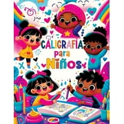 Caligraf a para Ni os Primeros Pasos en la Escritura Creativa - Cuaderno Did ctico en Espa ol para Inspirar y Motivar a, Paperback