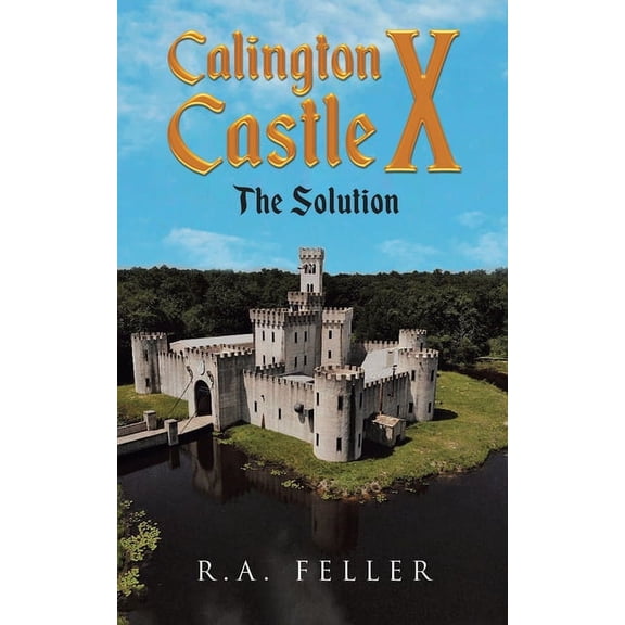 Calington Castle X: The Solution, (Paperback)