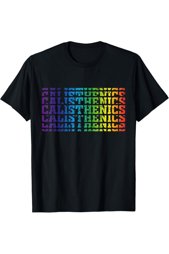 Calisthenics Street Workout Pull Up T-Shirt T-ShirtMen and women can wear, black T-shirts, gifts. Age: M,L,XL 2XL, 3XL, 243XL