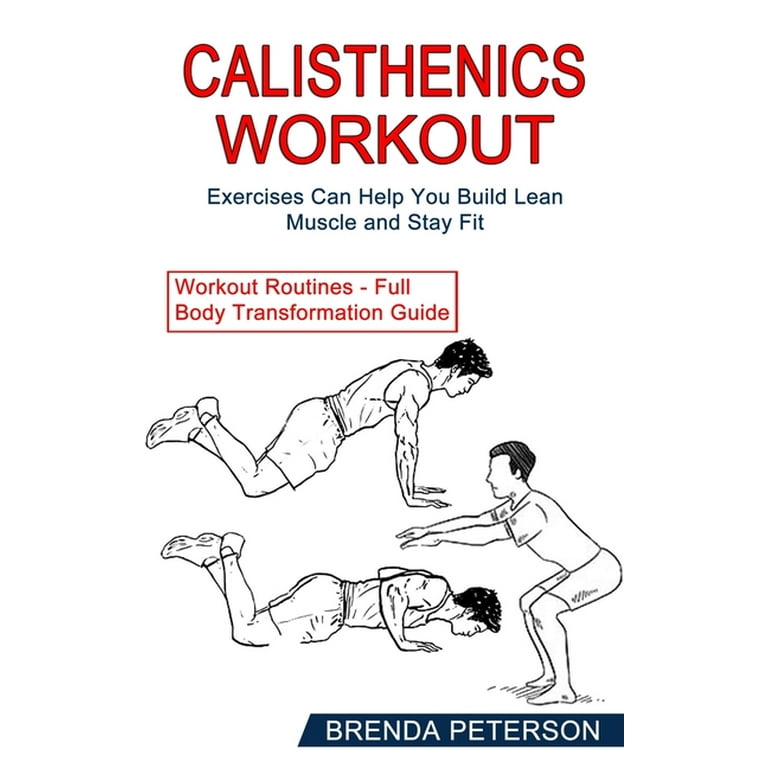 Calisthenics Workout Exercises Can