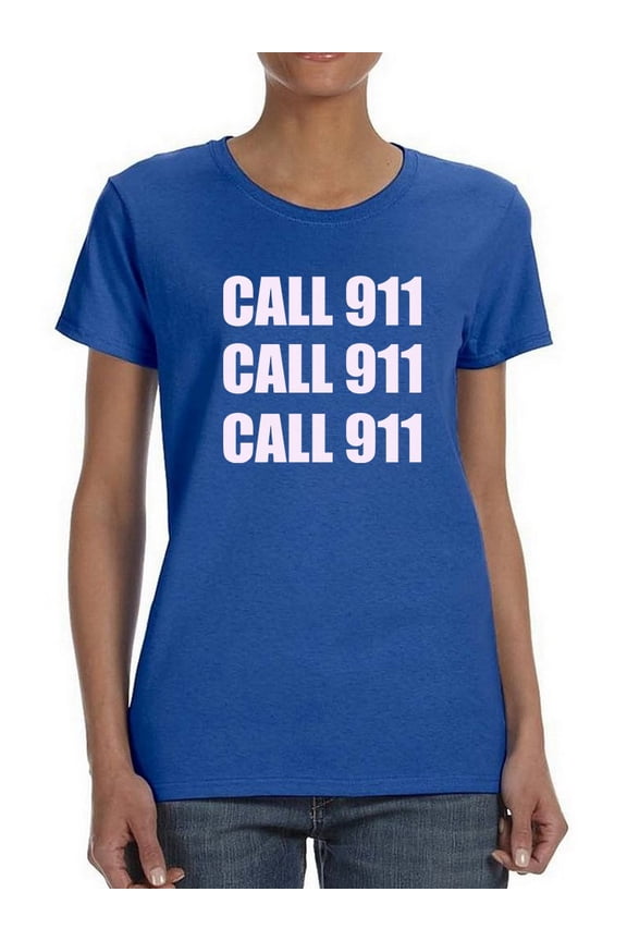 Call 911 Women Royal Blue T-Shirt, Female Large