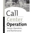 thumbnail image 1 of Call Center Operation: Design, Operation, and Maintenance, (Paperback), 1 of 1