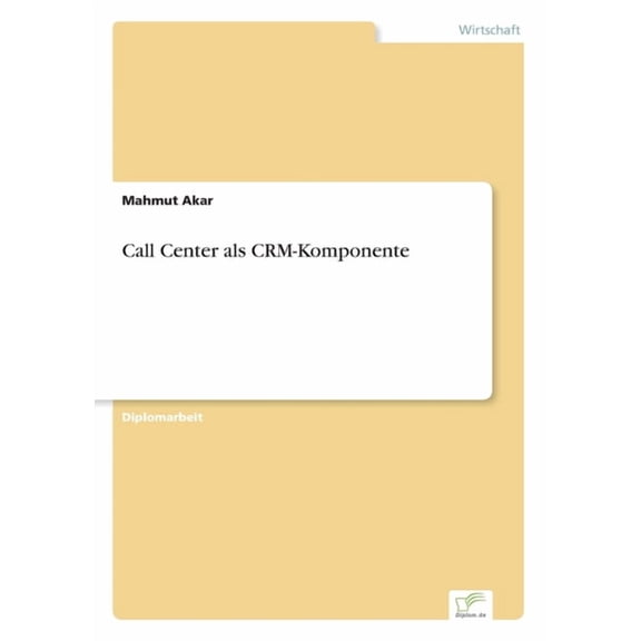 Call Center als CRM-Komponente, (Paperback)