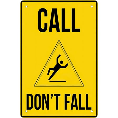 Call Don't Fall Retro Metal Sign 8"x12" - Sheet Wall Decoration Tin Sign, Home Farm Bar Coffee Shop Club Decor, Vintage Wall Art