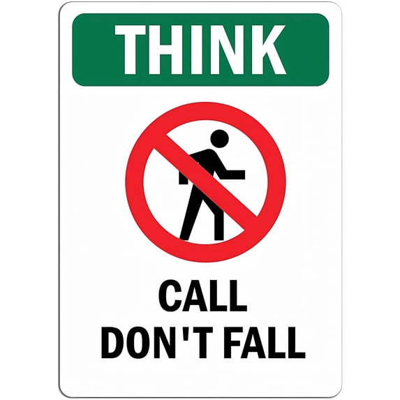 Call Don't Fall with Symbol Industrial Warning Sign 12 x 8 Inches ...