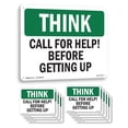 thumbnail image 1 of Call For Help Before Getting Up OSHA Think Rigid Plastic Sign 10 Inch x 7 Inch - 10 Pack, 1 of 8