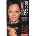 thumbnail image 1 of Pre-Owned Call Her Miss Ross: The Unauthorised Biography of Diana Ross (Paperback) 0330320599 9780330320597, 1 of 1