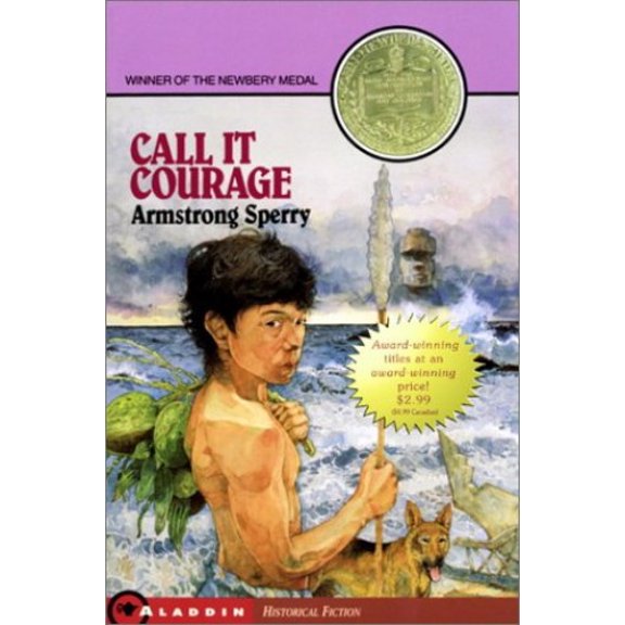 Pre-Owned Call It Courage (Paperback) 0689862296 9780689862298