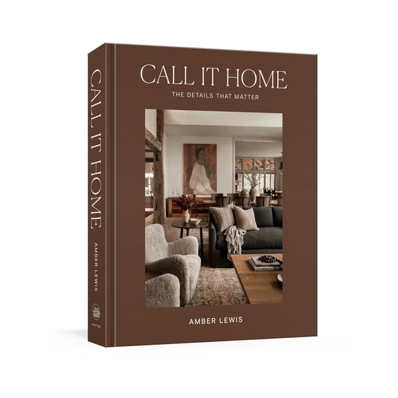 Call It Home: The Details That Matter (Hardcover)