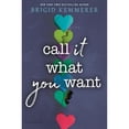 thumbnail image 1 of Pre-Owned Call It What You Want (Hardcover) 1681198096 9781681198095, 1 of 1