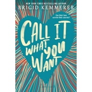 Call It What You Want, Paperback