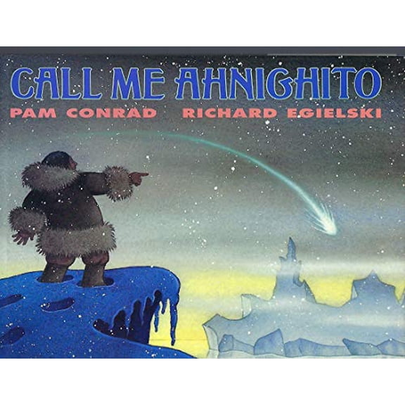 Pre-Owned Call Me Ahnighito, 9780060233228, 0060233222, Hardcover, First Edition edition