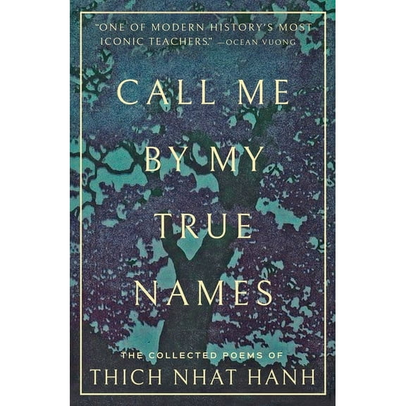 Call Me by My True Names: The Collected Poems, (Paperback)