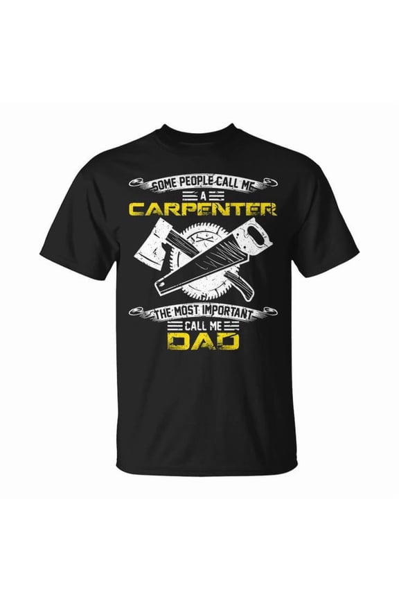 Call Me Dad Woodworking Carpenter Design Unisex Adult Cotton Tee for Father’s Day Gift or Casual Wear, Size S, Color Black