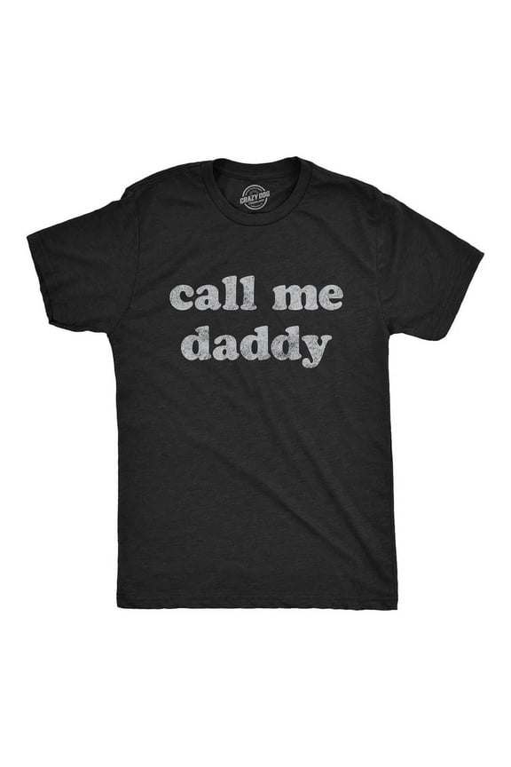 Call Me Daddy T Shirt Funny Fathers Day Graphic Tee Unisex S-5Xl Hot Trending Shirt, Vintage Birthday Gift