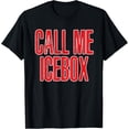thumbnail image 1 of Call Me Icebox Big Font Simple Text RetroT-Shirt, 1 of 4