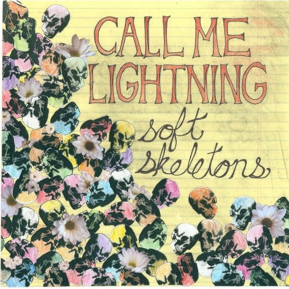 Call Me Lightning - Soft Skeletons - Alternative - CD