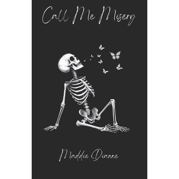 Call Me Misery: a poetry collection, (Paperback)
