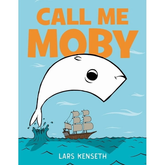 Call Me Moby, (Hardcover)