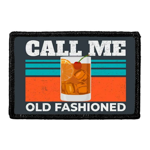 Call Me Old Fashioned - Removable Patch