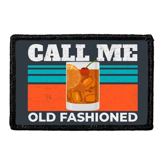 Call Me Old Fashioned - Removable Patch