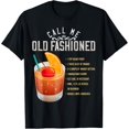 thumbnail image 1 of Call Me Old Fashioned Whiskey Cocktail Drinking T Shirt T-Shirt men and women can wear, black, white, gifts, 1 of 4