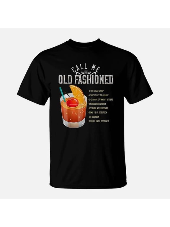 Call Me Old Fashioned Whiskey Cocktail Drinking TShirt