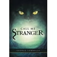 thumbnail image 1 of Call Me Stranger (Paperback), 1 of 1