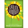 thumbnail image 1 of Call Me Sunflower (Hardcover), 1 of 2