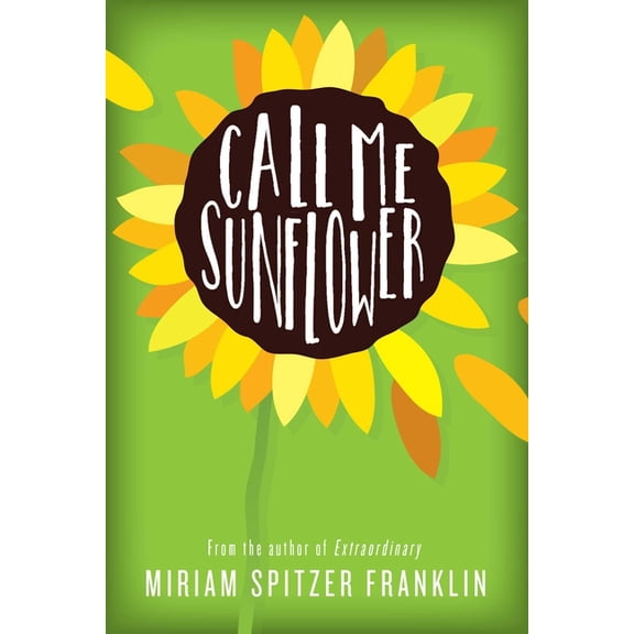 Call Me Sunflower (Paperback)