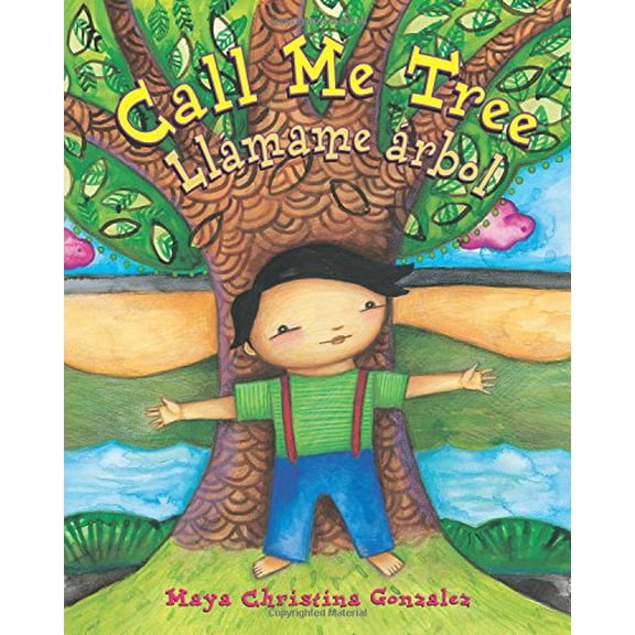 Pre-Owned Call Me Tree / Llámame Árbol (Hardcover) 0892392940 9780892392940