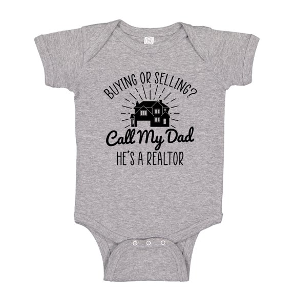 Call My Dad He's A Realtor Baby Bodysuit One Piece 6 mo Athletic Heather
