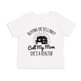 thumbnail image 1 of Call My Mom She's A Realtor Toddler T-Shirt 4T White, 1 of 3
