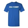 thumbnail image 1 of Call Of Daddy Fatherring Ops Sarcastic Humor Graphic Novelty Funny T Shirt, 1 of 5