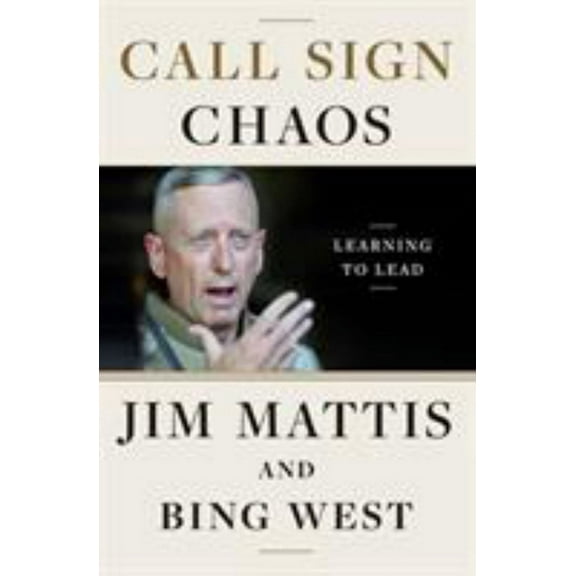 Call Sign Chaos: Learning to Lead (Hardcover)