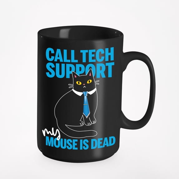 Call Tech Support, Funny Call Center Meme with Black Cat, Black 15oz Ceramic Mug