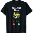 Call The Ball Funny Beach Volleyball Sport Player Unisex TShirt