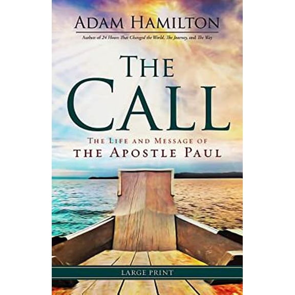 Pre-Owned The Call: The Life and Message of the Apostle Paul (Paperback) 163088264X 9781630882648