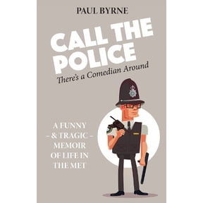 Call The Police Paul Byrne (Paperback)