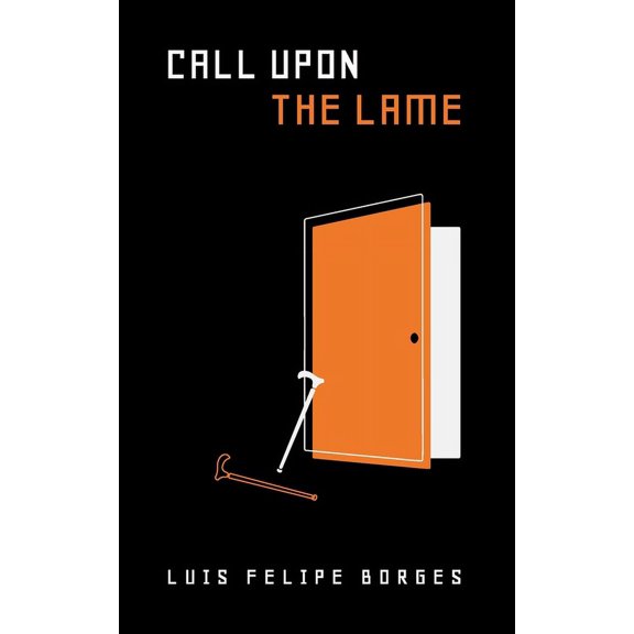 Call Upon The Lame (Paperback)