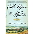thumbnail image 1 of Pre-Owned Call Upon the Water (Hardcover) 1982120967 9781982120962, 1 of 1
