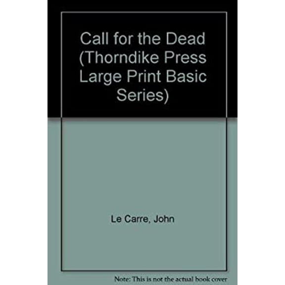 Pre-Owned Call for the Dead (Hardcover) 0896211932 9780896211933