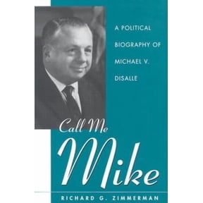 Call Me Mike: A Political Biography of Michael V. DiSalle, (Hardcover)