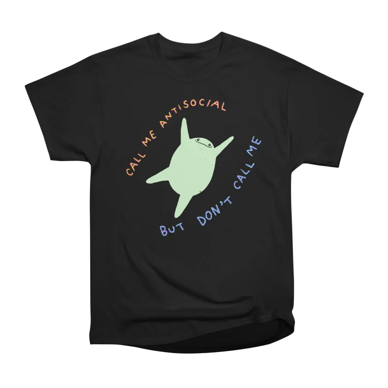 Call me antisocial T-Shirt Tee Gift For Him Merch For Her Apparel For ...