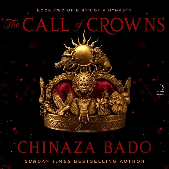 The Call of Crowns: Book Two of Birth of a Dynasty, (Audiobook)