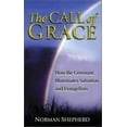 thumbnail image 1 of Pre-Owned The Call of Grace: How the Covenant Illuminates Salvation and Evangelism (Paperback) 0875524591 9780875524597, 1 of 1