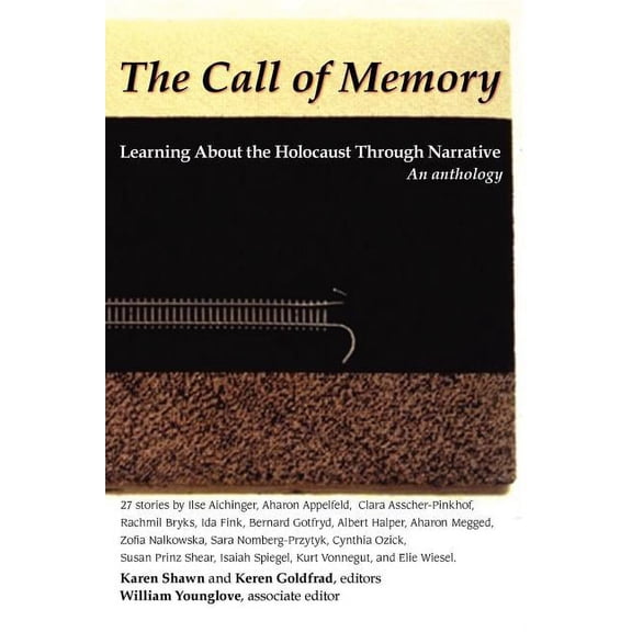 Call of Memory: Learning about the Holocaust Through Narrative (Paperback)