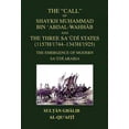 thumbnail image 1 of Call of Shaykh Muhammad Bin 'abdal-wahhab and the Three Saudi States : The Emergence of Modern Saudi Arabia, 1 of 1
