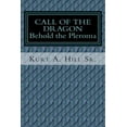 thumbnail image 1 of Call of the Dragon: Behold the Pleroma (Paperback), 1 of 1