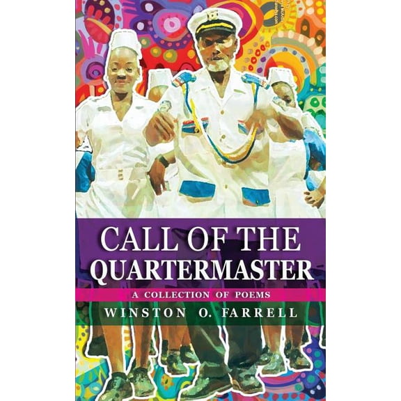 Call of the Quartermaster: A Collection of Poems